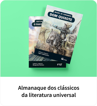 Almanaques dos clássicos da literatura universal da editora FTD
