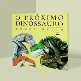 O próximo dinossauro