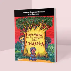 Histórias que nos contaram em Luanda