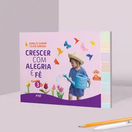 Crescer com Alegria e Fé EI - 5 anos