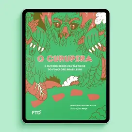 O Curupira e outros seres fantásticos - Digital