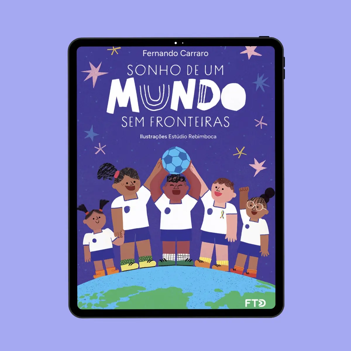 LED Sonho de um mundo sem fronteiras