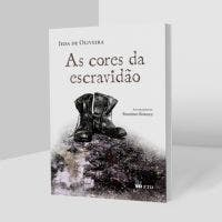 As cores da escravidão
