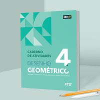Desenho Geométrico - Vol. 4 - Caderno de atividades