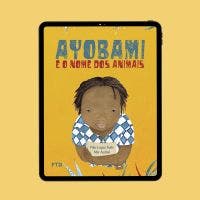 Ayobami e o nome dos animais - Digital
