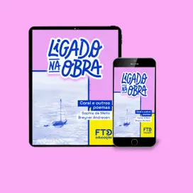 Ligado na obra - Coral e outros poemas
